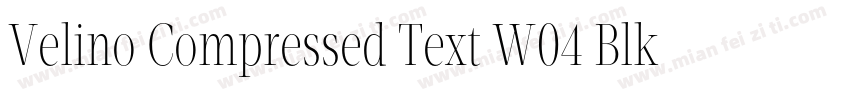 Velino Compressed Text W04 Blk字体转换